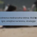 Enodnevna mednarodna tekma: Močne igre, omejitve na terenu, strategije