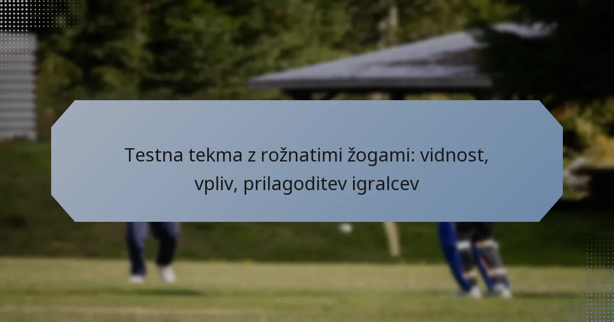Testna tekma z rožnatimi žogami: vidnost, vpliv, prilagoditev igralcev